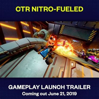 Nitro-Fueled Mayhem: Unleashing Your Inner Speed Demon in Crash Team Racing Nitro-Fueled!